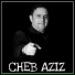 cheb aziz