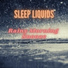 Sleep Liquids