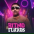 Ritmo Dos Fluxos