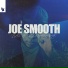 Lee Foss, Joe Smooth