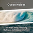 New Age, Ocean Sounds, Nature Sounds