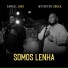 WEVERTON SOUZA, SAMUEL DIAS