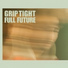 GRIP TIGHT feat. Lizzy Lizzy