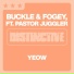 Buckle & Fogey feat. Pastor Juggler