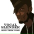 Vocal Slender