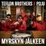 Teflon Brothers, Poju