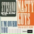 Stefano Pain, Nasty Guys