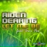 Toni Fox, Aiden Dearing