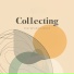 Collecting