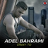 Adel Bahrami feat. Aram Bahrami