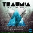 Traum:a feat. Jak Polo