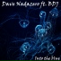 Dave Nadazero feat. BDJ feat. BDJ