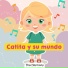 Catita y su Mundo, Catalina Hoffmann