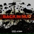 Mudlyfe feat. Otm Bandz, Otm Lil Joe, BossRob