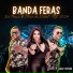 BANDA FERAS