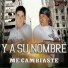 Y a Su Nombre