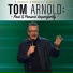 Tom Arnold