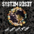 System Reset