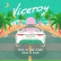 Viceroy Feat K. Flay