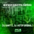 DJ Saint ZL, DJ Victor Original