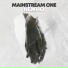 Mainstream One