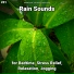 Calming Sounds, Rain Sounds, Nature Sounds