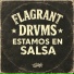 Flagrant Drvms