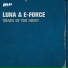 Luna & E-Force