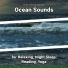 New Age, Ocean Sounds, Nature Sounds