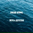 DEAD KING