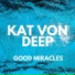 Kat Von Deep
