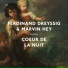 Ferdinand Dreyssig, Marvin Hey