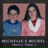 Michelle Cris, Michel Jhonny