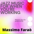 Massimo Faraò, Aldo Zunino, Bobby Durham