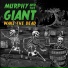 Murphy and the giant