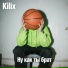 Kilix feat. белый король :3