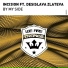 INCI3ION feat. Desislava Zlateva