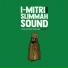 I-Mitri, Slimmah Sound