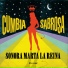 Sonora Marta La Reina
