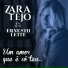 Zara Tejo feat. Ernesto Leite