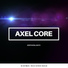 Axel Core