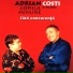 Adrian Copilul Minune & Costi