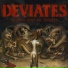 Deviates