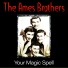 The Ames Brothers