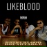 Likeblood feat. Briker Boyz, Borda Boyz