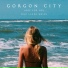 Gorgon City feat. Laura Welsh