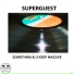Superguest