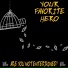 Your Favorite Hero