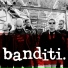 Banditi