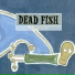 Dead Fish